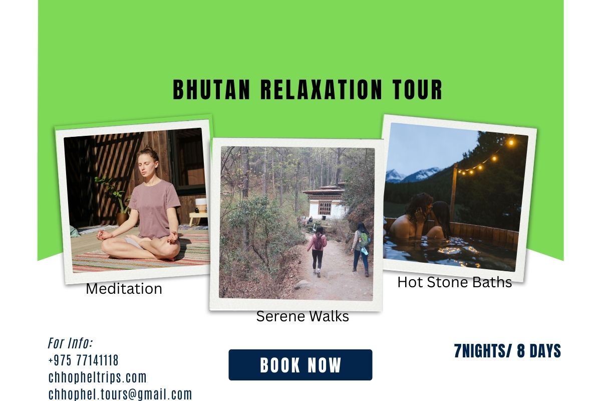 Bhutan Relaxation Tour